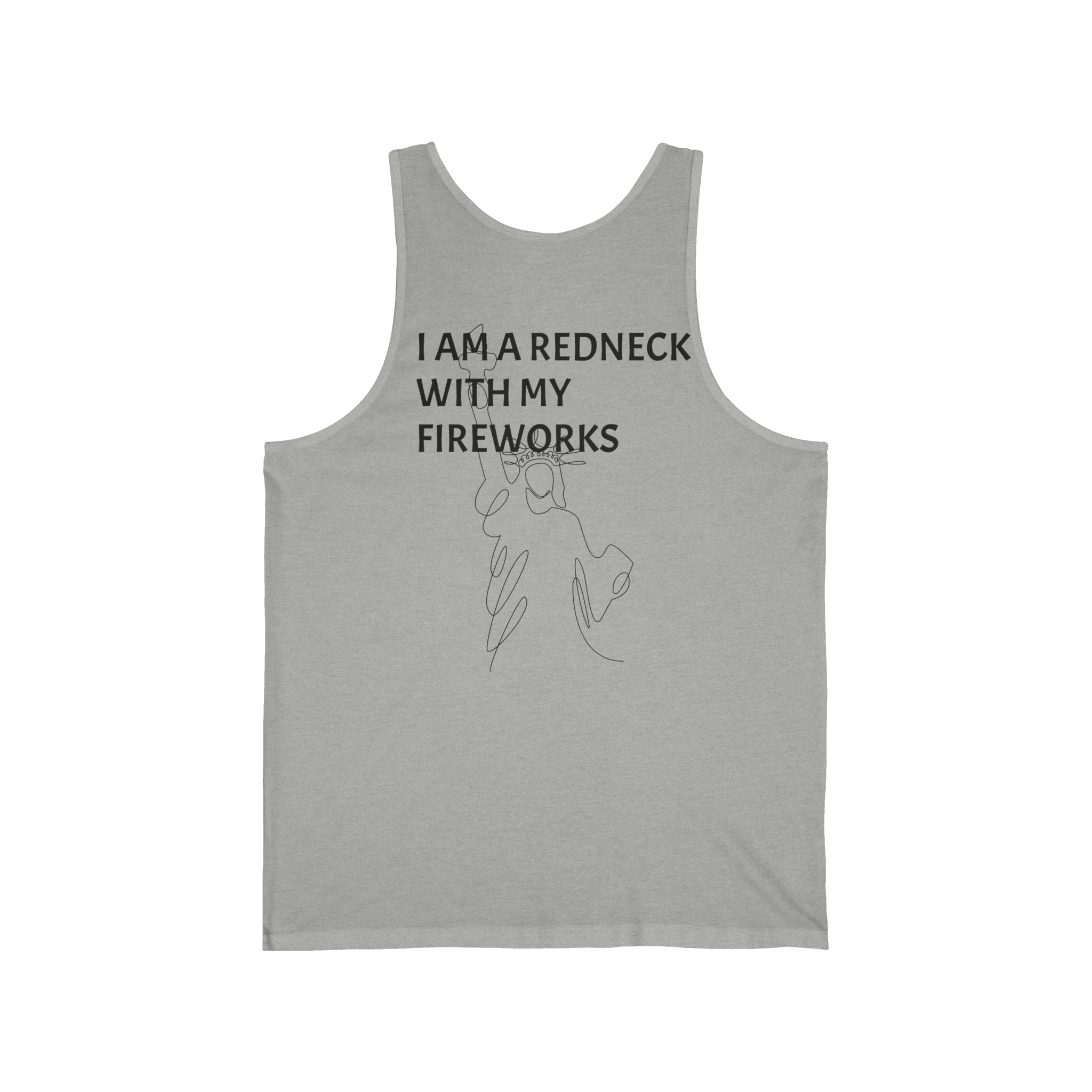 Tank Top — “I AM A REDNECK WITH FIREWORKS