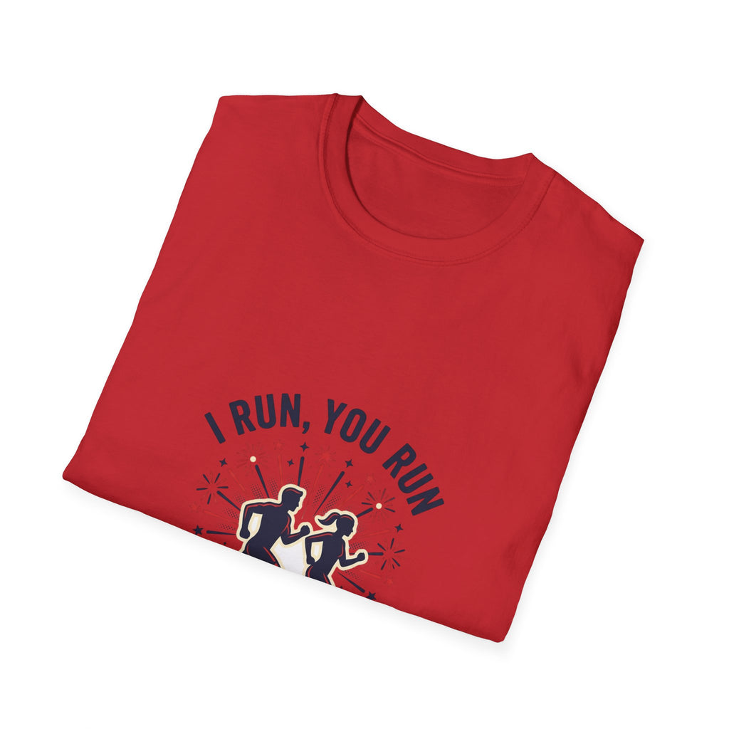 4th of July "I Run, You Run" Patriotic Running T-Shirt