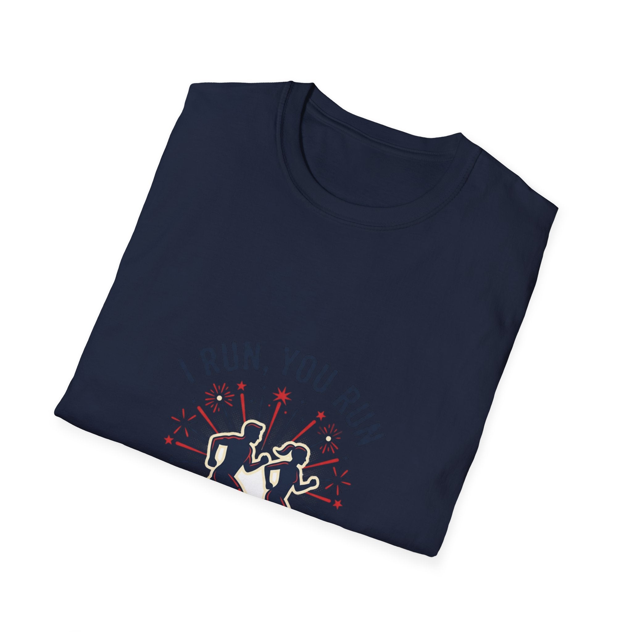 4th of July "I Run, You Run" Patriotic Running T-Shirt
