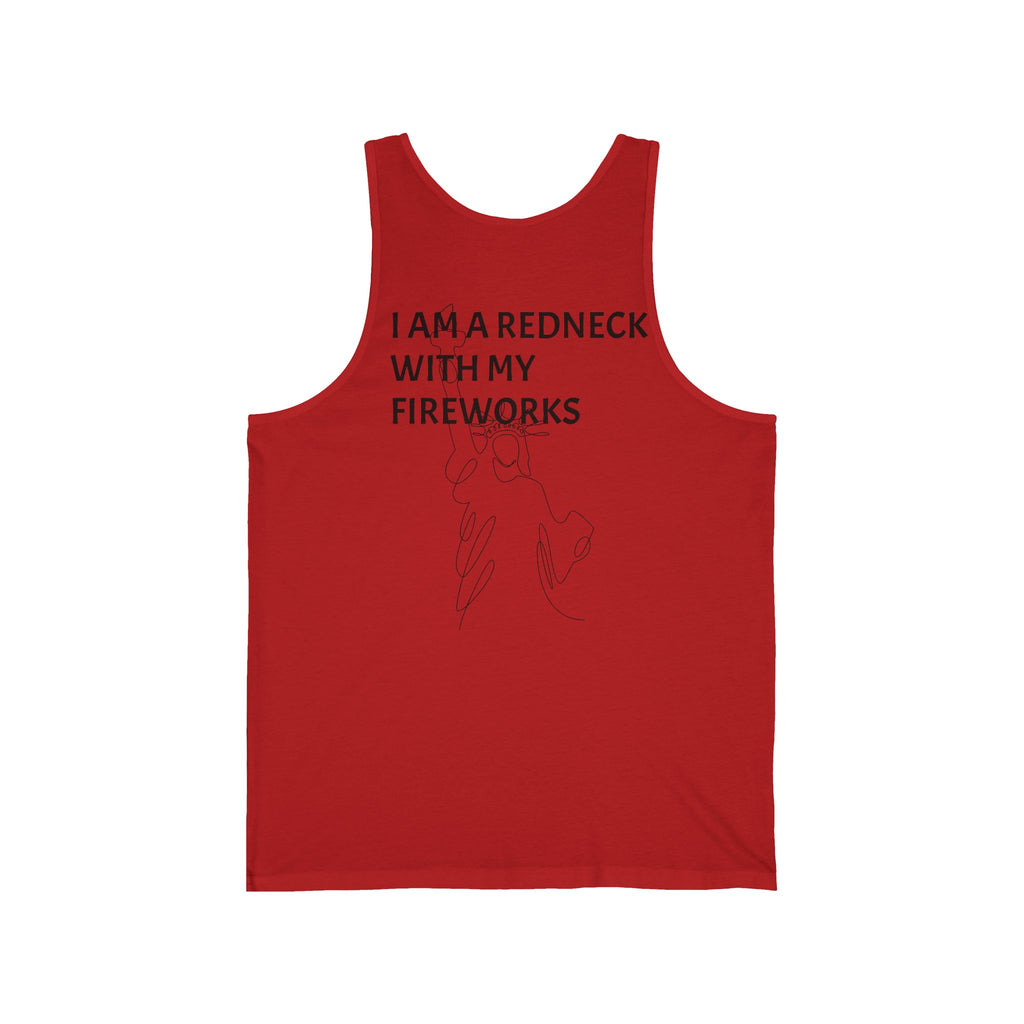 Tank Top — “I AM A REDNECK WITH FIREWORKS