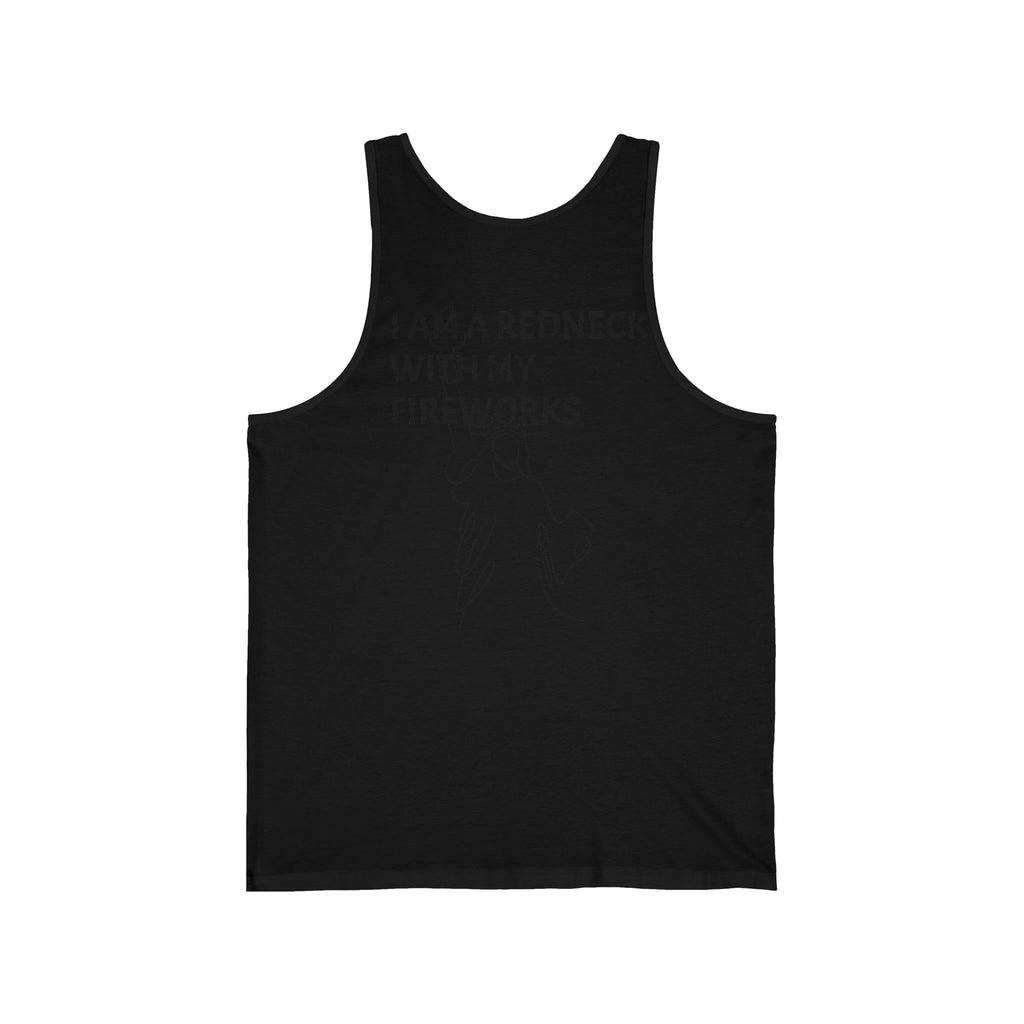 Tank Top — “I AM A REDNECK WITH FIREWORKS