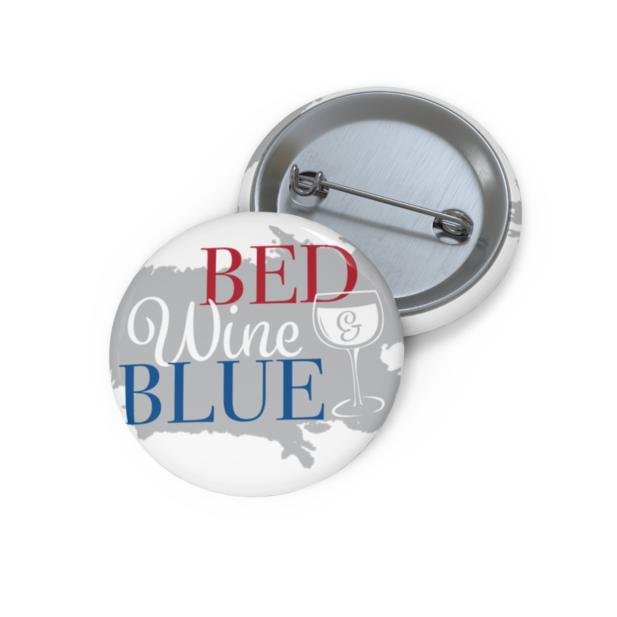 Pin Button - "Red Wine & Blue" Patriotic Wine Lover Badge